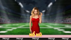 Nổ Hũ 79king1 | Bùng Nổ Tiền Thưởng Trong Tầm Tay